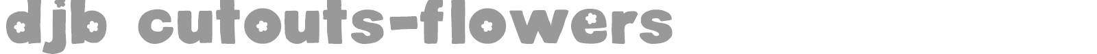 DJB Cutouts font preview